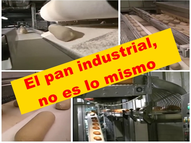 el pan industrial no es lo mismo