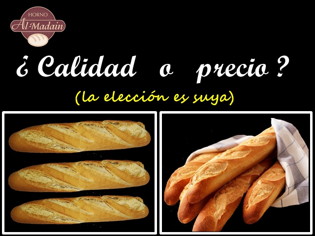calidad del pan o precio