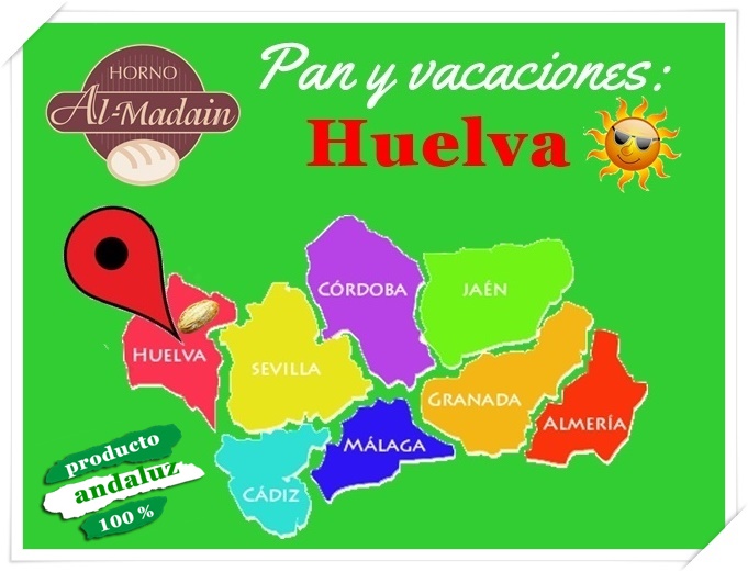 Pan y vacaciones: Huelva